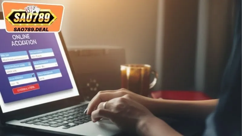 Quy trình đăng ký Sao789 đơn giản và siêu tốc chỉ với vài bước