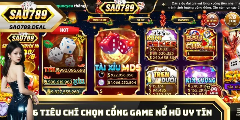 6 tiêu chí lựa chọn cổng game nổ hũ uy tín