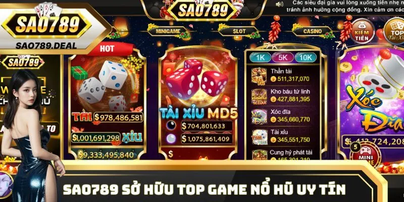 Sao789 sở hữu top game nổ hũ uy tín hàng đầu